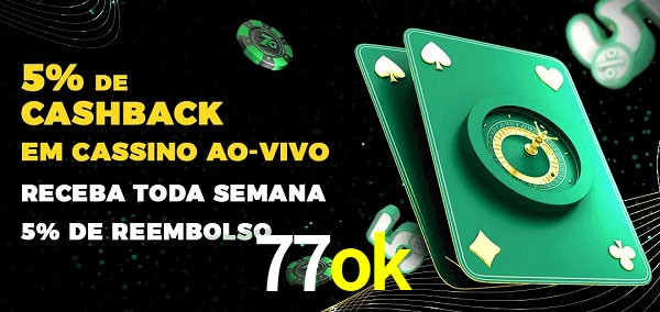 Promoções do cassino ao Vivo 77ok